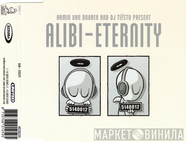 and Armin van Buuren Present DJ Tiësto  Alibi  - Eternity