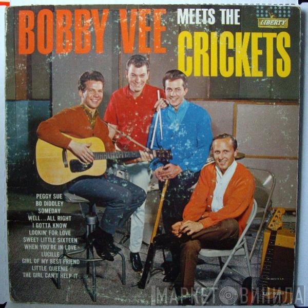 and Bobby Vee  The Crickets   - Bobby Vee Meets The Crickets