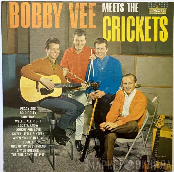 and Bobby Vee  The Crickets   - Bobby Vee Meets The Crickets