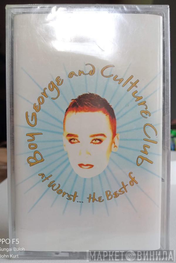 and Boy George  Culture Club  - At Worst... The Best Of