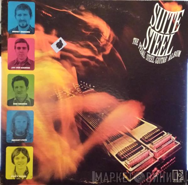 and Buddy Emmons and Jay Dee Maness and Red Rhodes and Sneaky Pete Kleinow  Rusty Young  - Suite Steel - The Pedal Steel Guitar Album