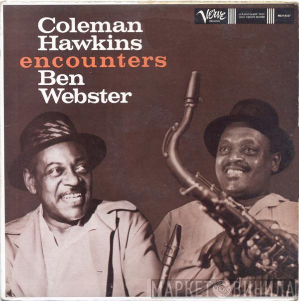 and Coleman Hawkins  Ben Webster  - Coleman Hawkins Encounters Ben Webster