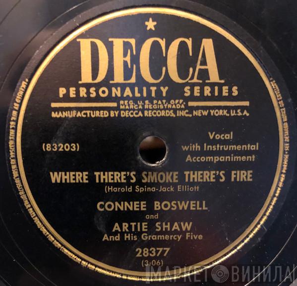 and Connie Boswell  Artie Shaw And His Gramercy Five  - Where There's Smoke There's Fire / My Little Nest of Heavenly Blue