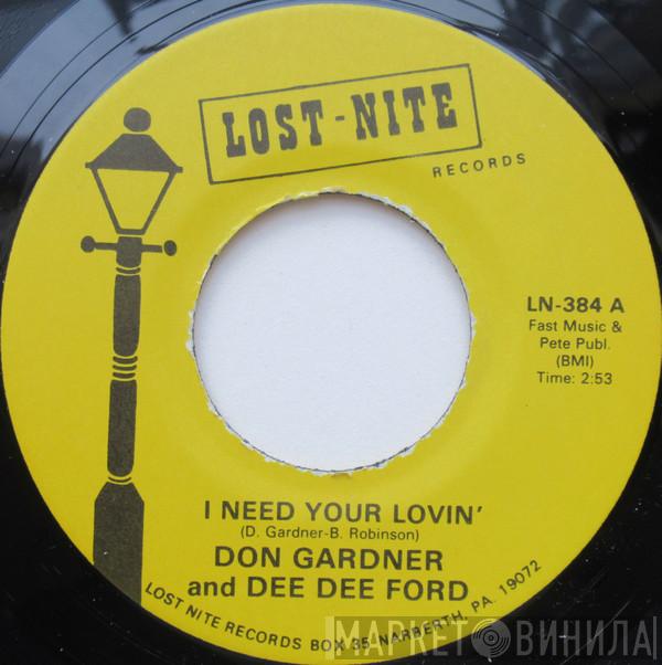 and Don Gardner  Dee Dee Ford  - I Need Your Lovin' / Tell Me