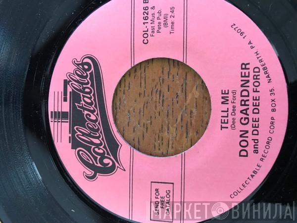 and Don Gardner  Dee Dee Ford  - I Need Your Lovin' / Tell Me