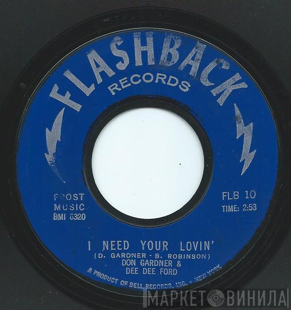 and Don Gardner  Dee Dee Ford  - I Need Your Loving / Tell Me