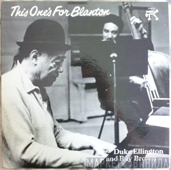 and Duke Ellington  Ray Brown  - This One's For Blanton