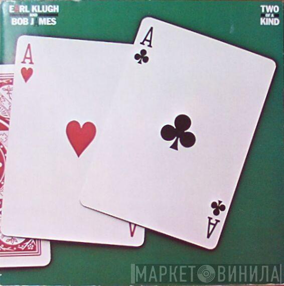and Earl Klugh  Bob James  - Two Of A Kind