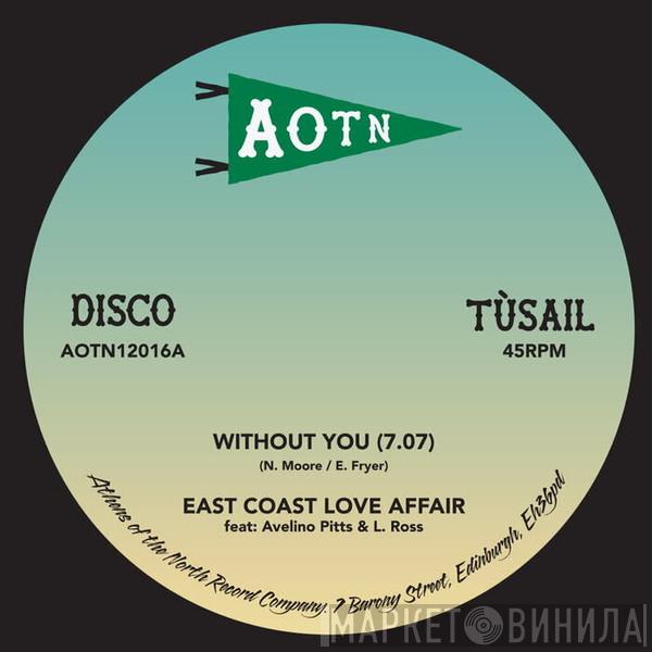 and East Coast Love Affair   Mary Love-Comer  - Without You
