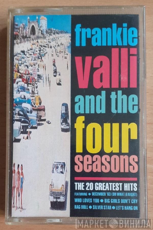 and Frankie Valli  The Four Seasons  - The 20 Greatest Hits