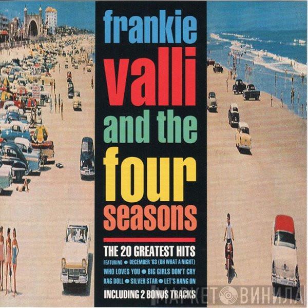 and Frankie Valli  The Four Seasons  - The 20 Greatest Hits
