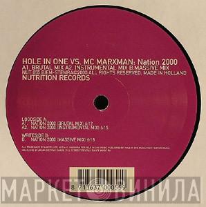 and Hole In One  MC Marxman  - Nation 2000