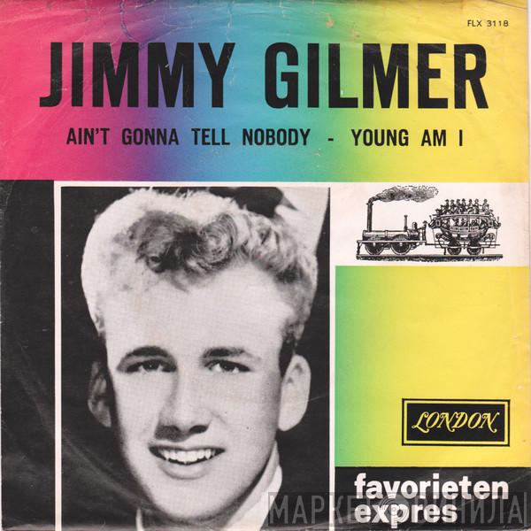 and Jimmy Gilmer  The Fireballs  - Ain't Gonna Tell Nobody / Young Am I