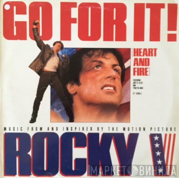 and Joey B. Ellis  Tynetta Hare  - Go For It! (Heart And Fire) (Music From And Inspired By The Motion Picture Rocky V)
