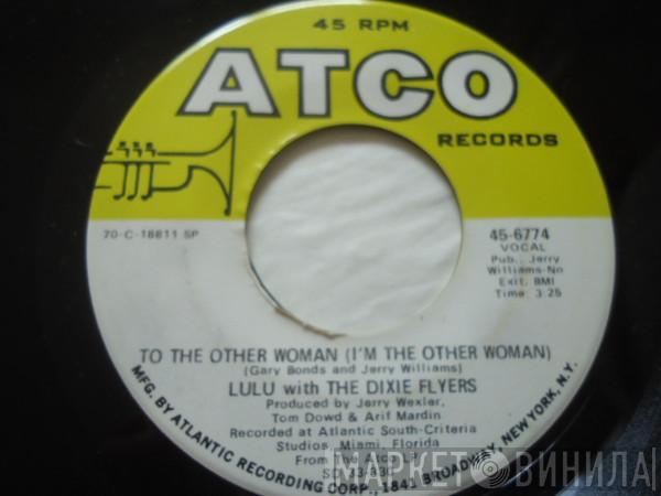 and Lulu  The Dixie Flyers  - To The Other Woman