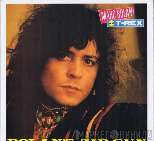 and Marc Bolan  T. Rex  - Bolan's Zip Gun