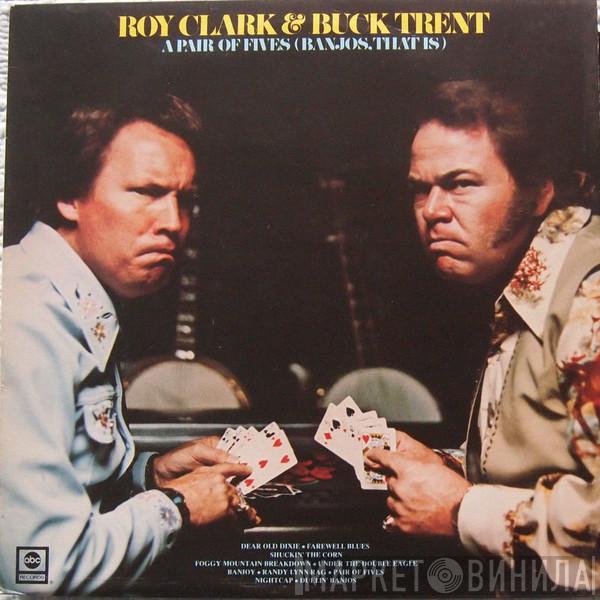 and Roy Clark  Buck Trent  - Pair Of Fives (Banjos,That Is)