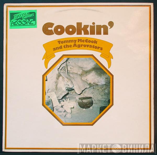 and Tommy McCook  The Aggrovators  - Cookin'