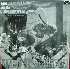 and the Malcolm McLaren  World's Famous Supreme Team  - Buffalo Gals (Special Stereo Scratch Mix)