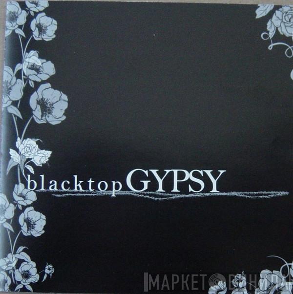 blacktopGYPSY - blacktopGYPSY