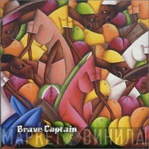  bravecaptain  - Nothing Lives Long, He Sang, Only The Earth And The Mountains