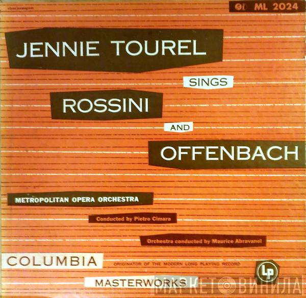 conducted by The Metropolitan Opera House Orchestra , Pietro Cimara , Maurice de Abravanel  Jennie Tourel  - Jennie Tourel Sings Rossini And Offenbach