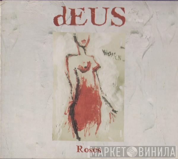 dEUS - Roses