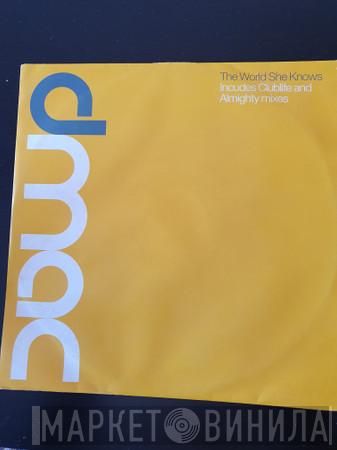 dmac  - The World She Knows