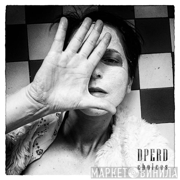 dperd - Choices