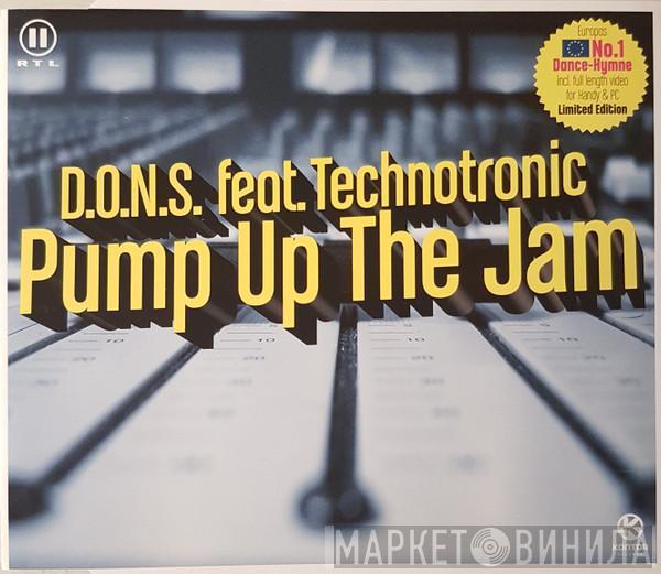 feat. D.O.N.S.  Technotronic  - Pump Up The Jam