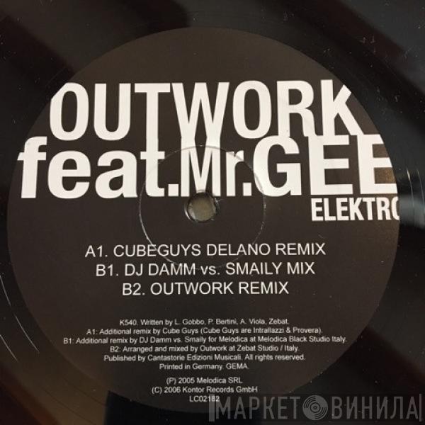feat. Outwork  Mr. Gee   - Elektro