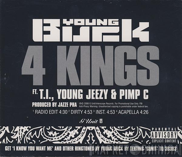 feat. Young Buck , T.I. & Young Jeezy  Pimp C  - 4 Kings