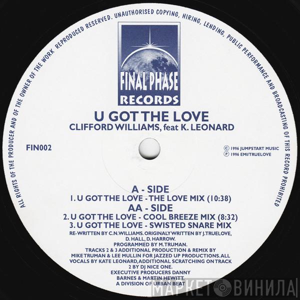 feat Clifford N Williams  Kate Leonard  - U Got The Love