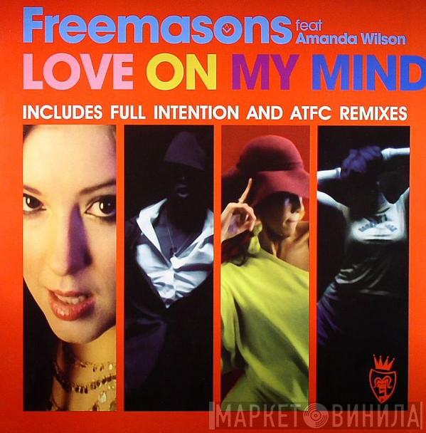 feat Freemasons  Amanda Wilson  - Love On My Mind (Remixes)