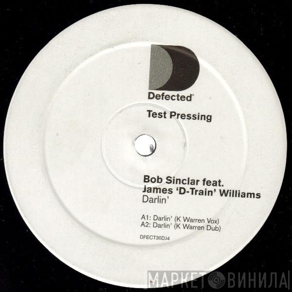 feat. Bob Sinclar  James "D-Train" Williams  - Darlin'