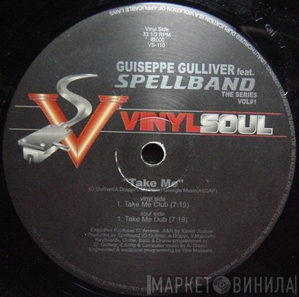 feat. Giuseppe Gulliver  Spellband  - Take Me