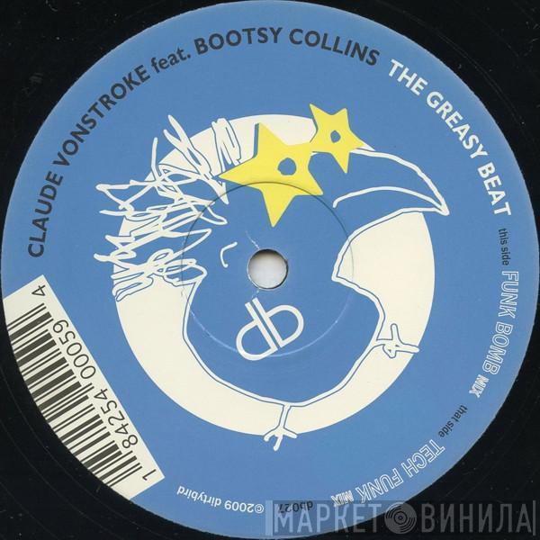 feat. Claude VonStroke  Bootsy Collins  - The Greasy Beat