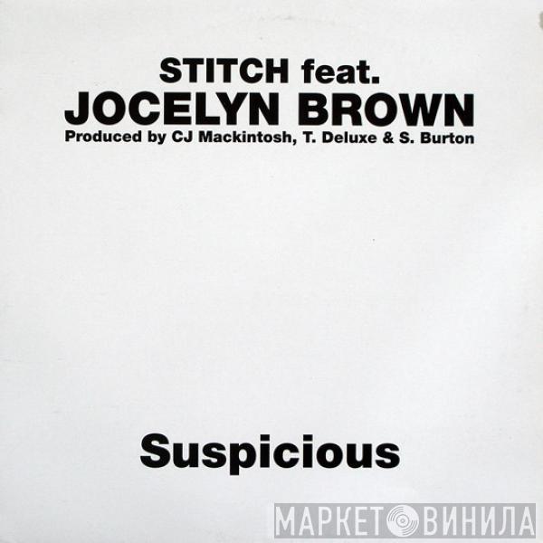 feat. Stitch  Jocelyn Brown  - Suspicious