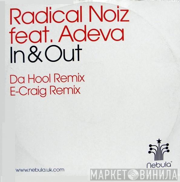 feat. Radical Noiz  Adeva  - In & Out