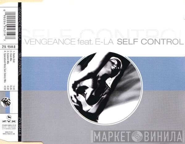feat. Vengeance  E-LA  - Self Control