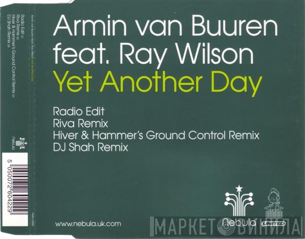 feat. Armin van Buuren  Ray Wilson  - Yet Another Day