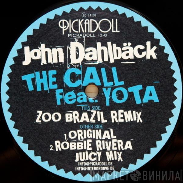 feat. John Dahlbäck  Yota  - The Call