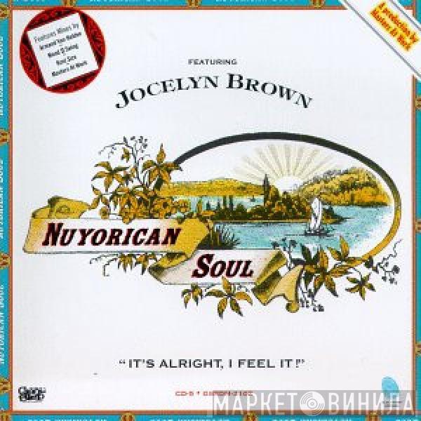 feat. Nuyorican Soul  Jocelyn Brown  - It's Alright, I Feel It!
