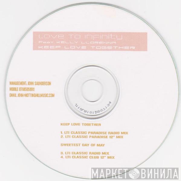 feat. Love To Infinity  Kelly Llorenna  - Keep Love Together