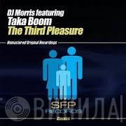 feat. Morris T  Taka Boom  - The Third Pleasure Kluster And Cedric Gervais Remixes