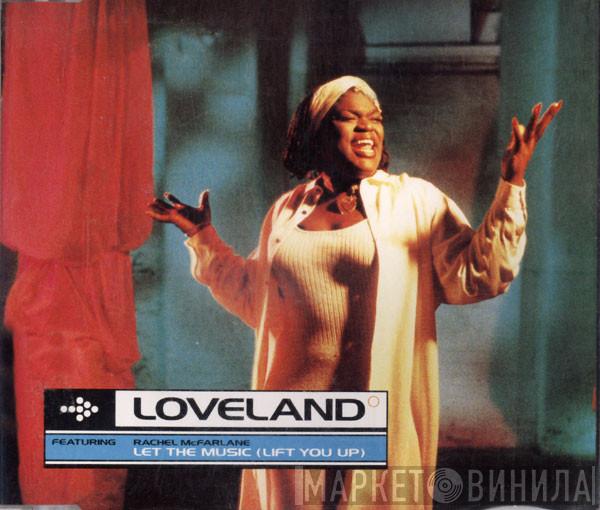 feat. Loveland  Rachel McFarlane  - Let The Music (Lift You Up)