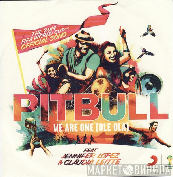 feat. Pitbull & Jennifer Lopez  Claudia Leitte  - We Are One (Ole Ola) (The Official 2014 FIFA World Cup Song)