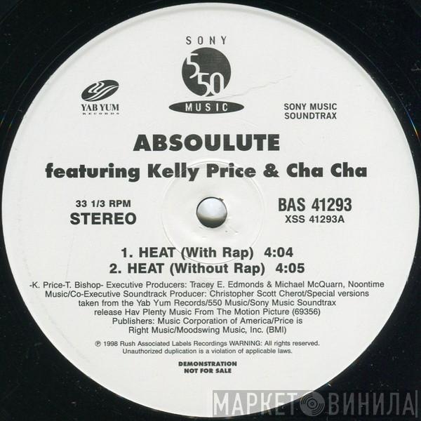 featuring Absoulute & Kelly Price  Cha Cha  - Heat