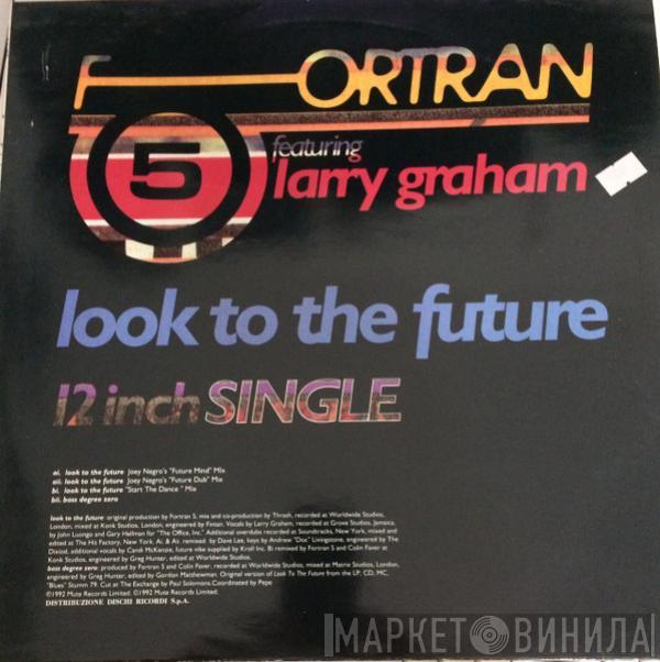 featuring Fortran 5  Larry Graham  - Look To The Future