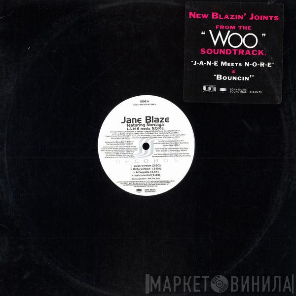 featuring Jane Blaze / Noreaga  Lost Boyz  - J-A-N-E Meets N-O-R-E / Bouncin'